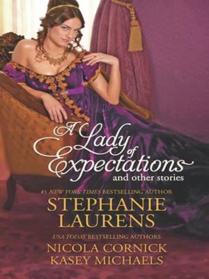 cover image of A Lady of Expectations and Other Stories: The Secrets of a Courtesan\How to Woo a Spinster